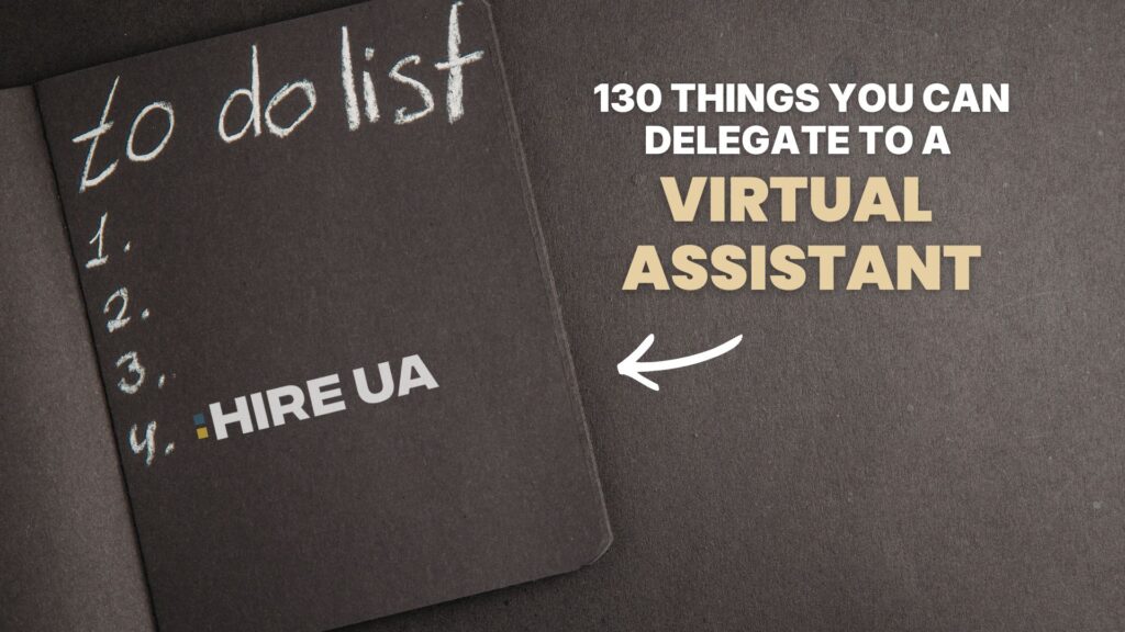 What Does A Virtual Assistant Do? Here’s 130 Things!